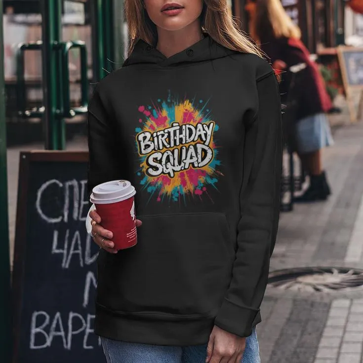 Birthday Squad Party B-Day Group Family Women Women Hoodie