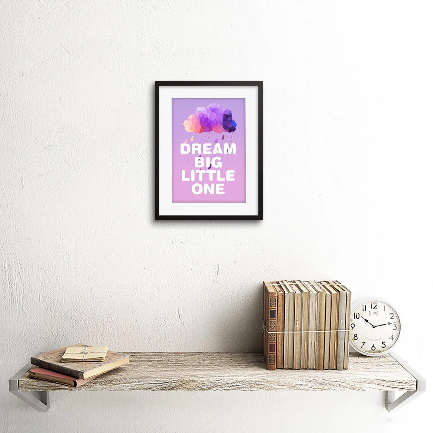 Wall Art & Pictures | Wall Art Print Dream Big Little One Pink Artwork Framed 9X7 Inch | Artery8