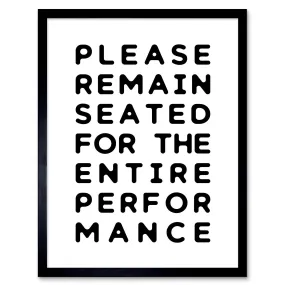 Wall Art & Pictures | Wall Art Print Funny Toilet Please Remain Seated Entire Performance Bathroom Sign Decor Art Framed | A