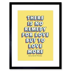 Wall Art & Pictures | Wall Art Print No Remedy for Love Framed | Artery8